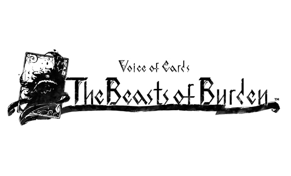 Voice of Cards : VOICE OF CARDS : THE BEASTS OF BURDEN