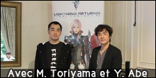 Interview de Motomu Toriyama et Yuji Abe