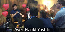 Interview de Naoki Yoshida