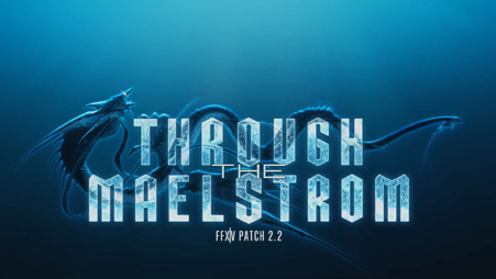 Final Fantasy XIV: Through the Maelstrom